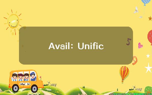 Avail：UnificationDrop空投申领截至5月4日